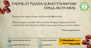 Poster perkongsian hadis akan fadhilat berpuasa sunat enam hari di bulan Syawal.