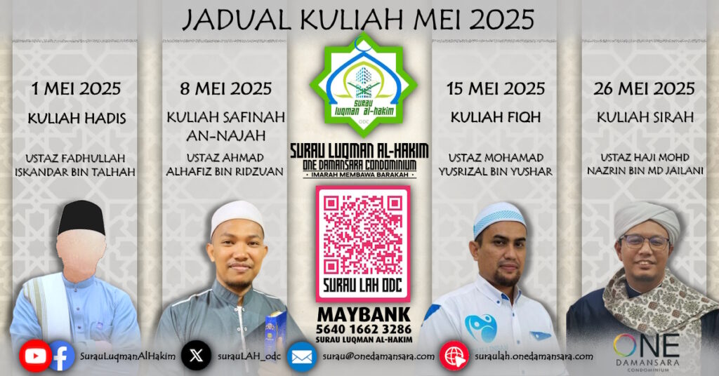 Jadual kuliah beserta nama penceramah dan tajuk kitab untuk bulan Mei 2025 di Surau Luqman Al-Hakim, One Damansara Condominium.